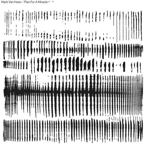 Mark Van Hoen - Plan For A Miracle LP