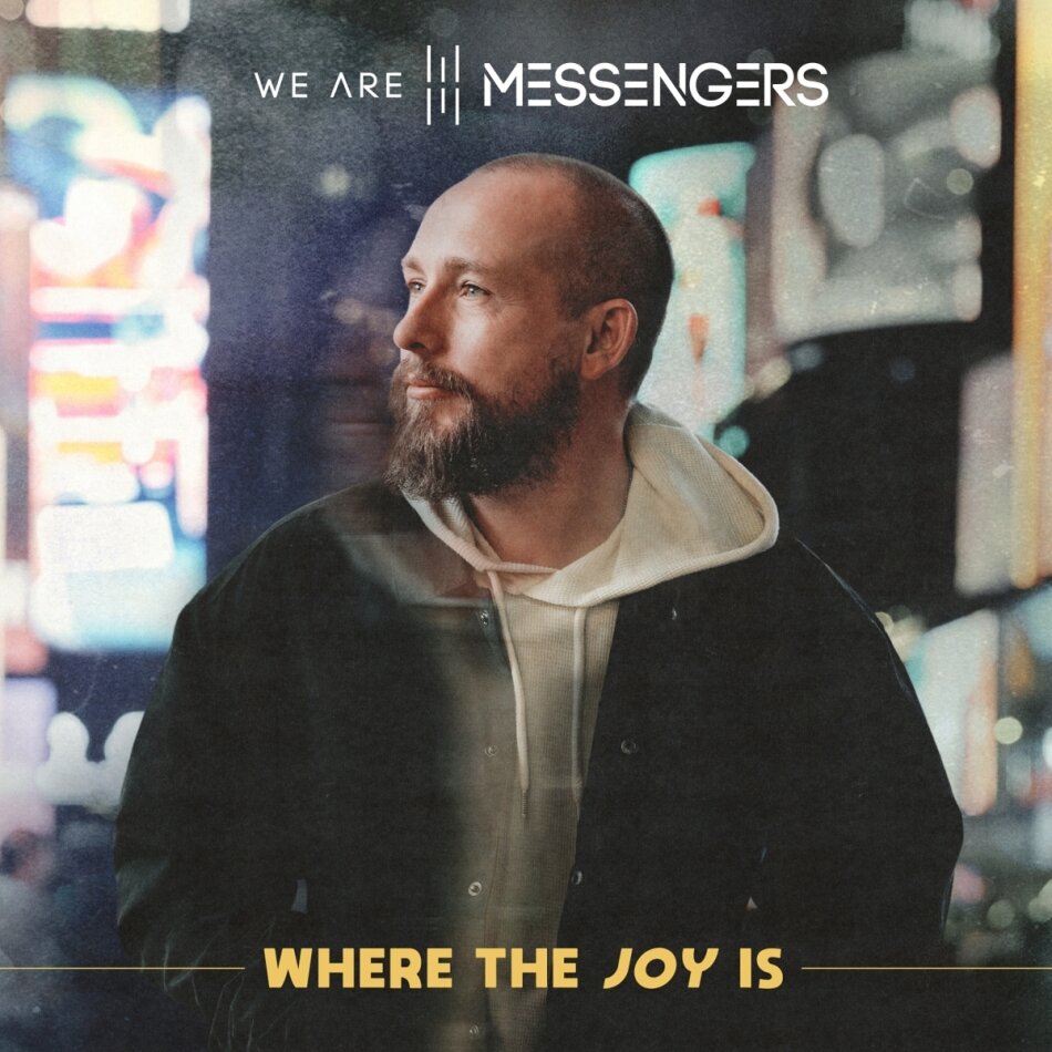 We Are Messengers - Where The Joy Is LP