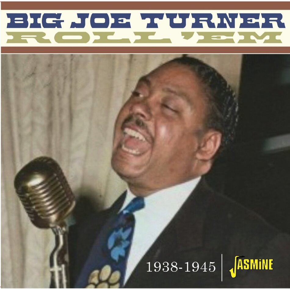 Joe Turner - Roll 'Em-1938-1945-27 Cuts