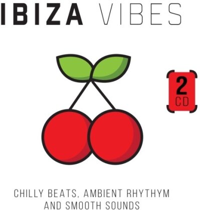 Ibiza Vibes - Chilly Beats, Ambient Rhythm And Smooth Sounds (2CD) (2 CDs)