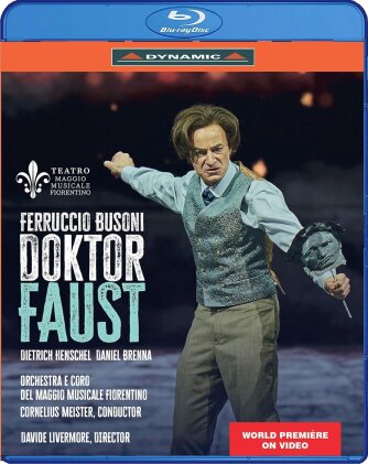 Orchestra e Coro del Maggio Musicale Fiorentino, Dietrich Henschel, Ferruccio Busoni & Cornelius Meister - Doktor Faust
