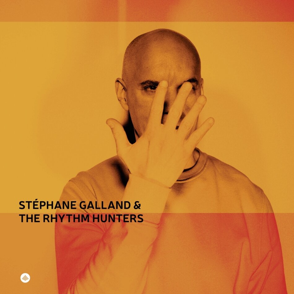 Stephane Galland & The Rhythm Hunters - --- LP
