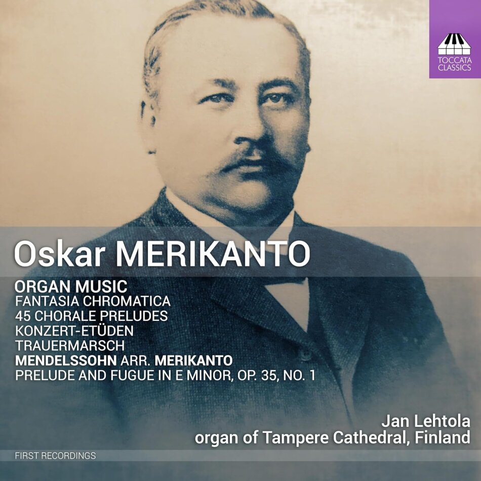 Oskar Merikanto, Mendelssohn arr. Merikanto & Jan Lehtola - Organ Music - Organ of Tampere Cathedral, Finland