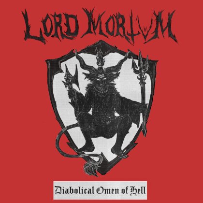 Lord Mortvm - Diabolical Omen Of Hell (Digipack)