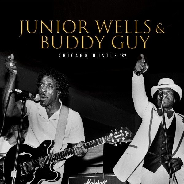 Junior Wells - Chicago Hustle '82 Cleopatra, LP