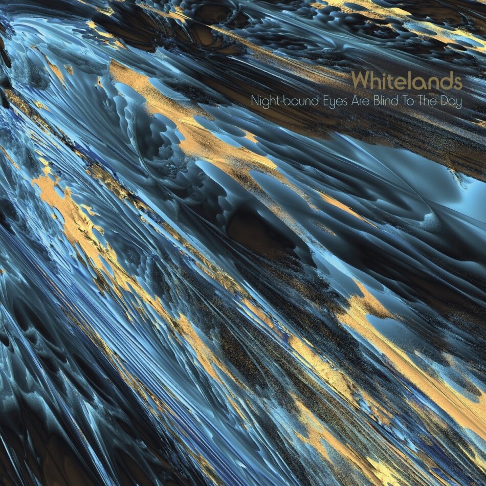Whitelands - Night-Bound Eyes Are Blind To The Day