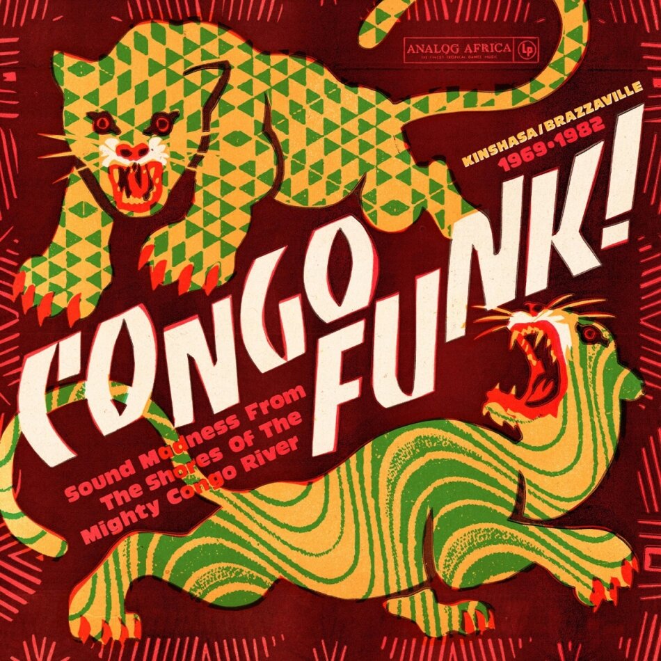 Congo Funk! - Sound Madness From The Shores Of The Mighty Congo River (Kinshasa​/​Brazzaville 1969​-​1982)