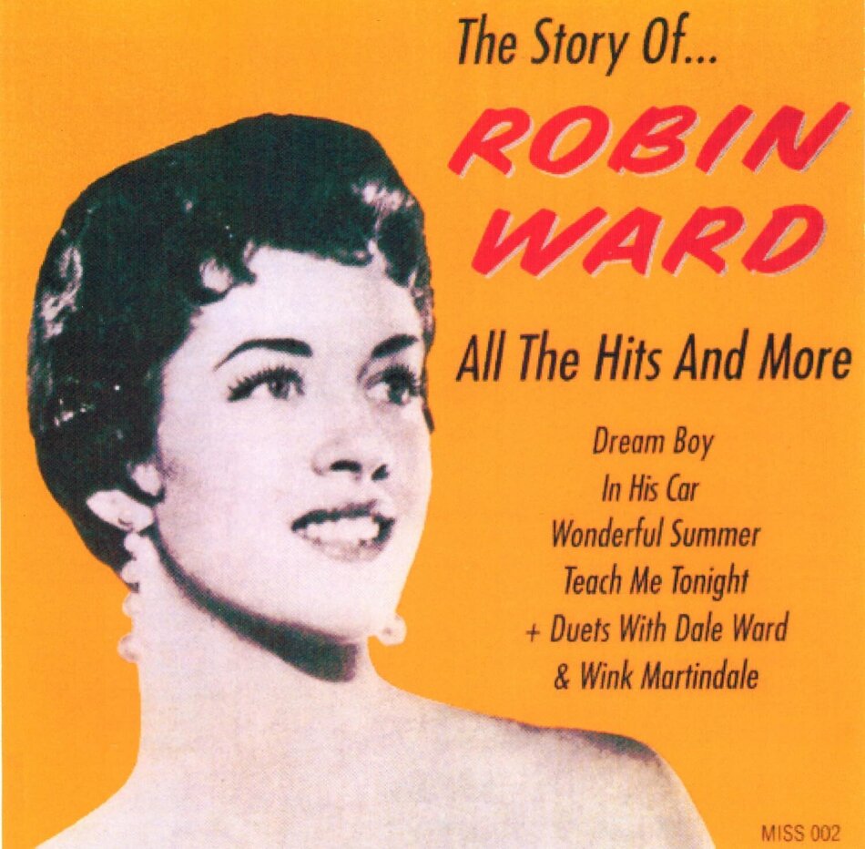 Robin Ward - Story Of Robin Ward - All The Hits & More