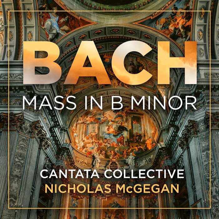 Johann Sebastian Bach (1685-1750), Nicholas McGegan & Cantata Collective - Mass In B Minor 2 CD
