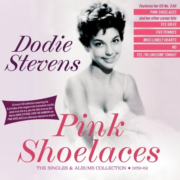 Dodie Stevens - Pink Shoelaces - The Singles & Albums Collection 2 CD