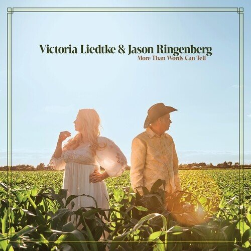 Victoria Liedtke & Jason Ringenberg - More Than Words Can Tell Limited Edition, Green Vinyl, LP