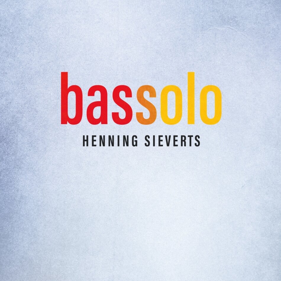 Henning Sieverts - Bassolo LP