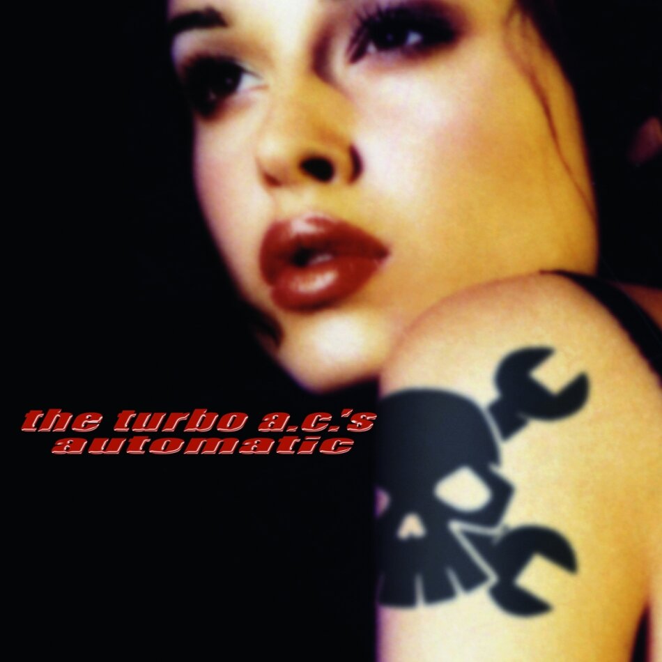 The Turbo A.C.'S - Automatic - 20Th Anniversary Edition 2 CDs