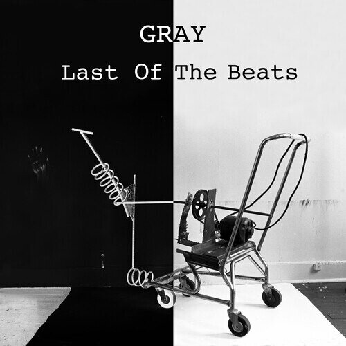Gray - Last Of The Beats LP