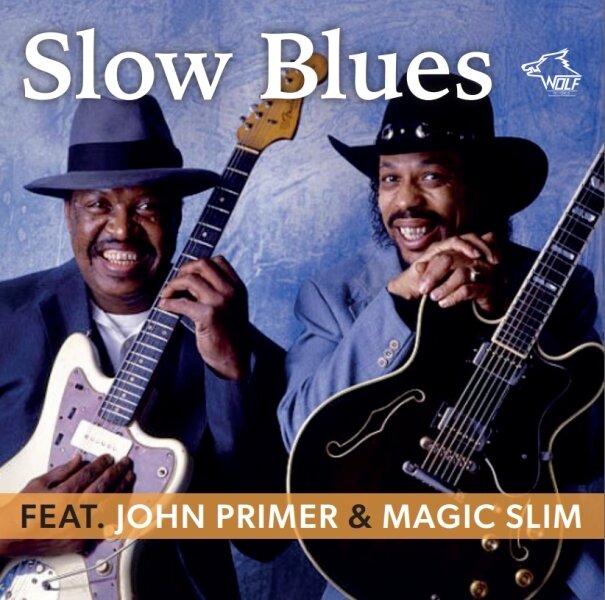 Magic Slim & John Primer - Slow Blues 2 CDs