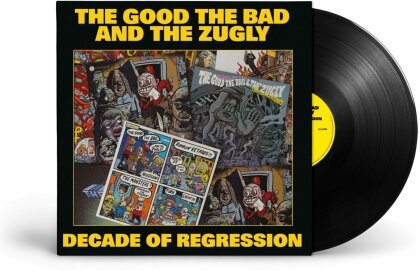 The Good The Bad & The Zugly - Decade Of Regression (LP)