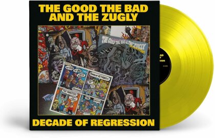 The Good The Bad & The Zugly - Decade Of Regression (LP)