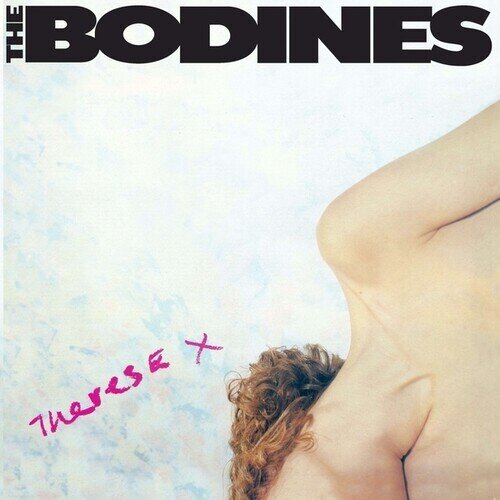 The Bodines - Therese 7" Single