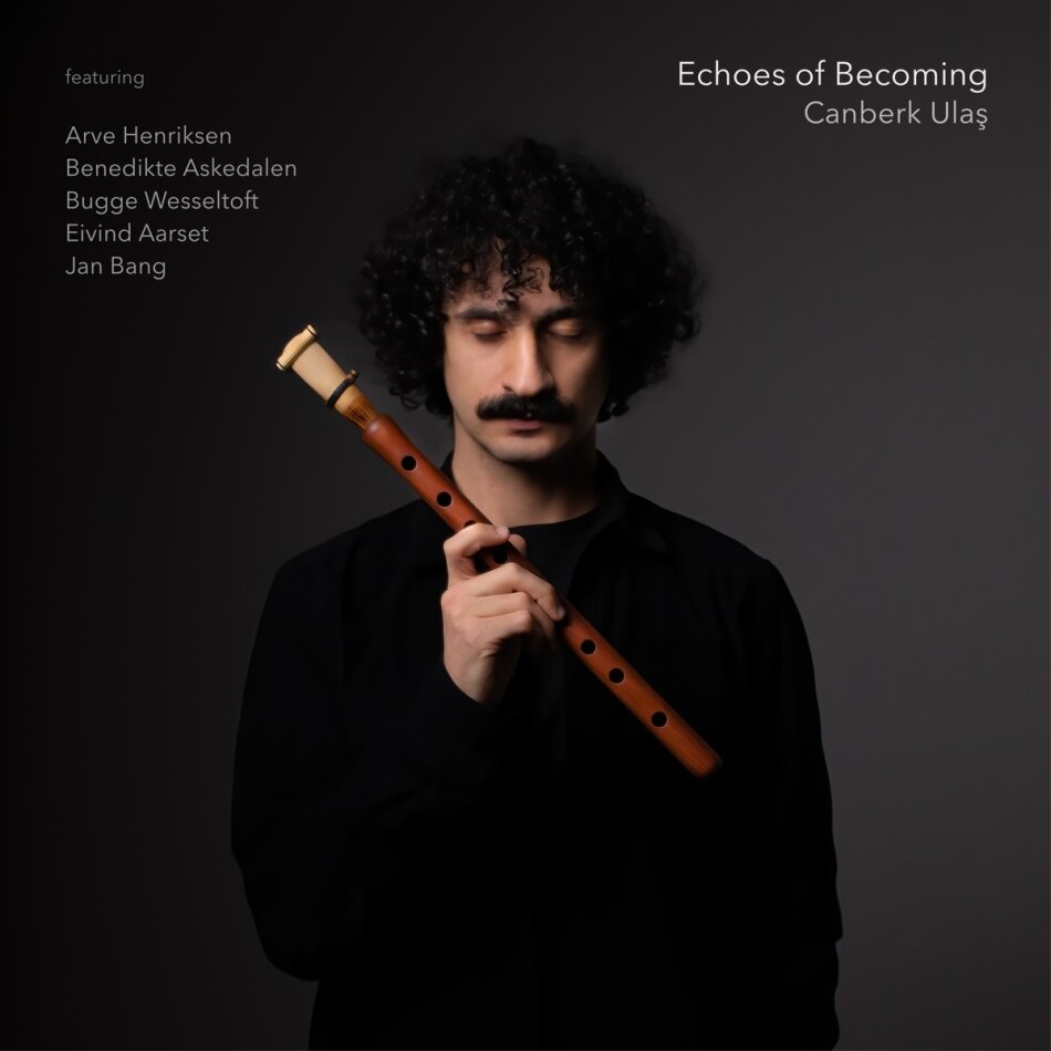 Canberk Ulas - Echoes Of Becoming