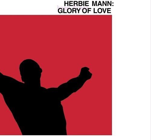 Herbie Mann - Glory Of Love 2024 Reissue, Endless Happiness, LP