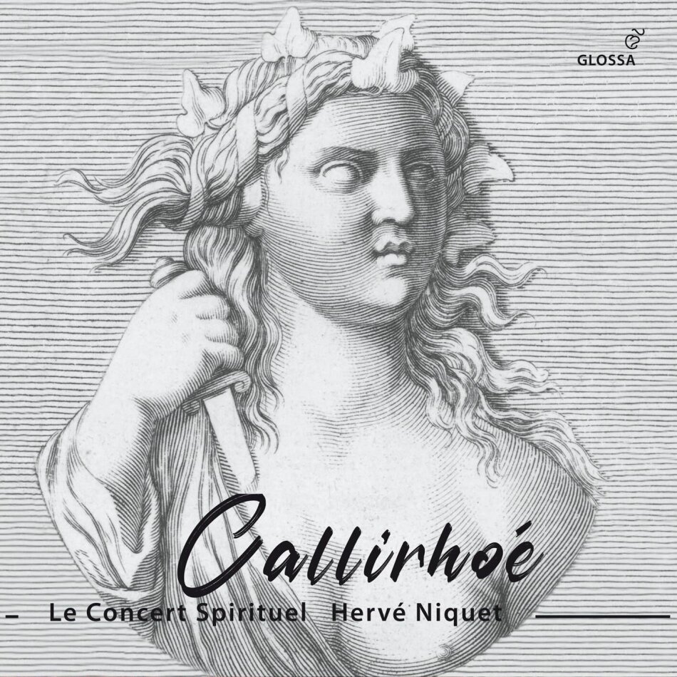 André Cardinal Destouches (1672-1749), Hervé Niquet & Le Concert Spirituel - Callirhoé (Tragédie lyrique,Paris 1740) 2 CDs