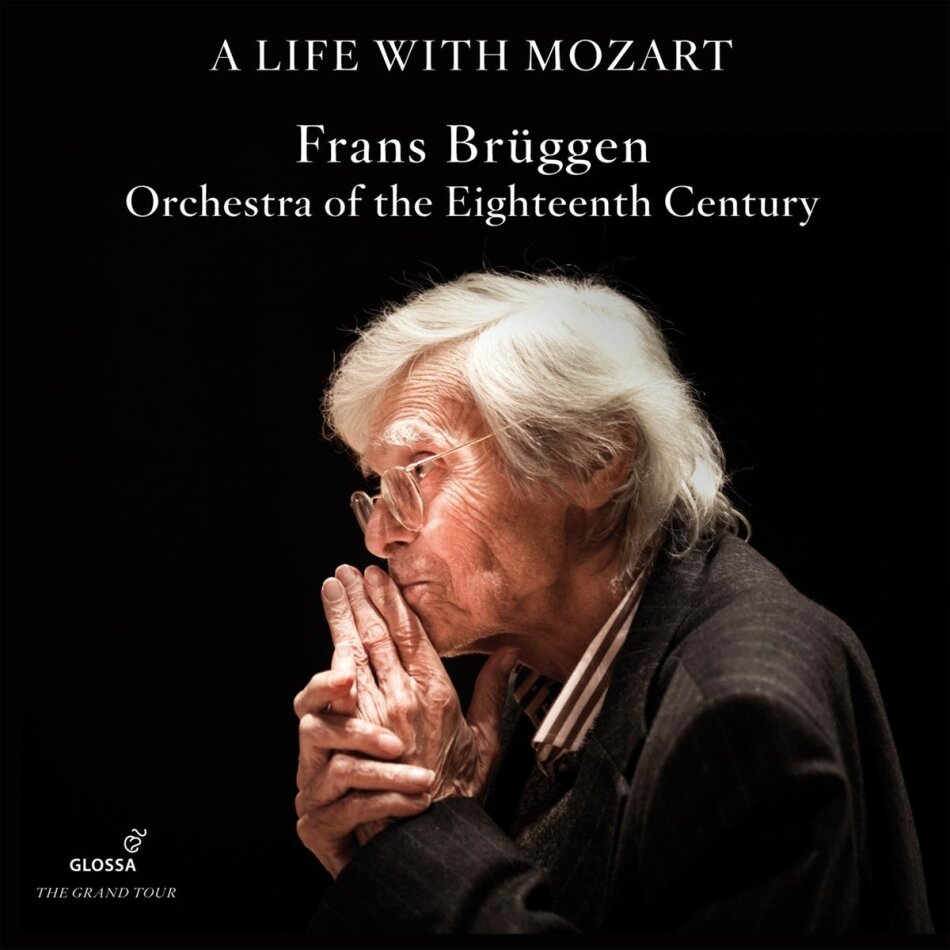Wolfgang Amadeus Mozart (1756-1791), Frans Brüggen & Orchestra of the Eighteenth Century - A Life with Mozart - The Complete Glossa Recordings 9 CD