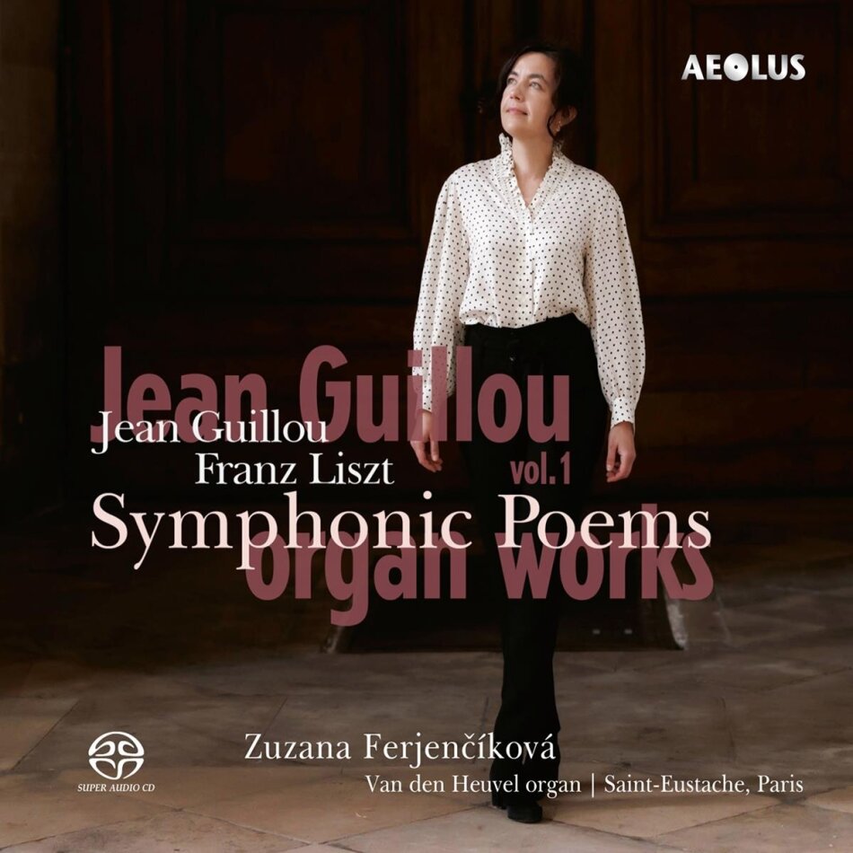 Jean Guillou (*1930), Franz Liszt (1811-1886) & Zuzana Ferjencíková - Symphonic Poems 2 Hybrid SACDs