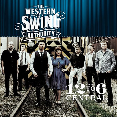 Western Swing Authority - 12 To 6 Central Digipack