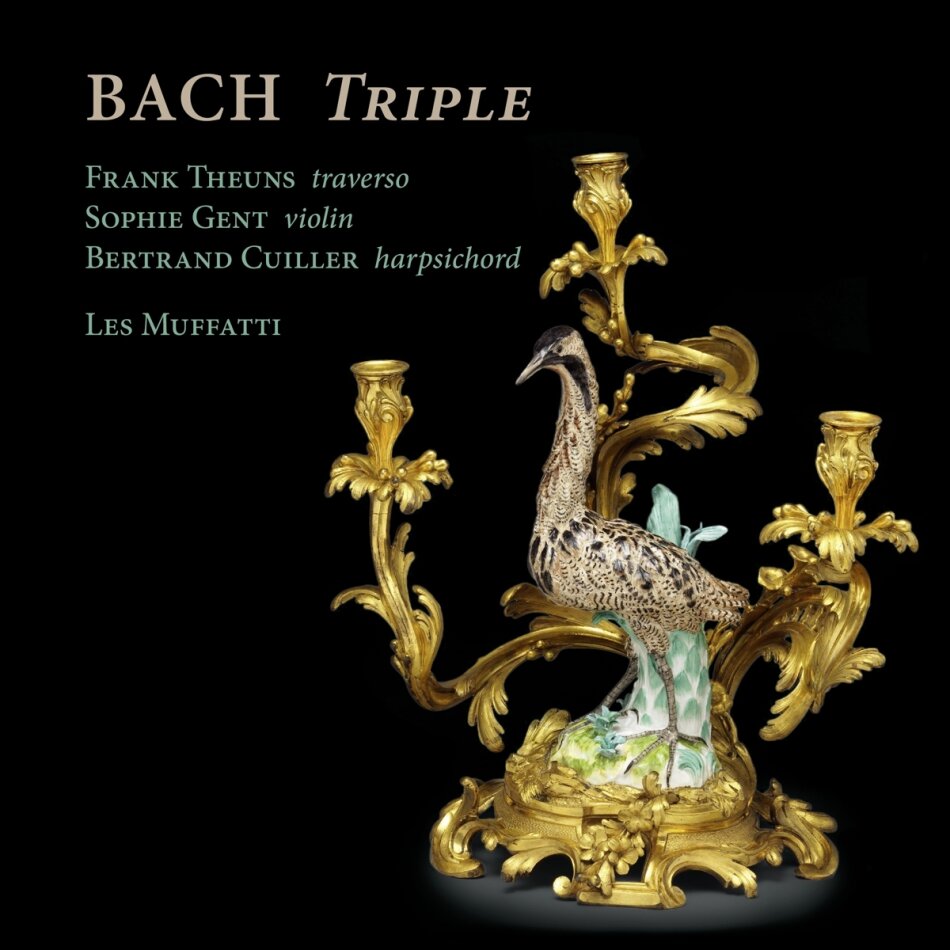 Johann Sebastian Bach (1685-1750), Frank Theuns, Sophie Gent, Bertrand Cuiller & Les Muffatti - Bach Triple