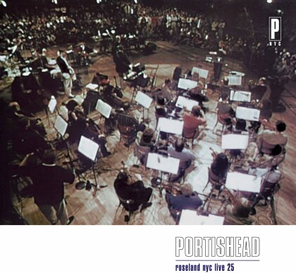 Portishead - Roseland NYC Live (2024 Reissue, Édition 25ème Anniversaire, Version Remasterisée)