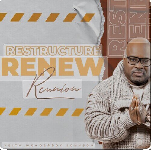 Keith Wonderboy Johnson - Restructure Renew (Reunion)