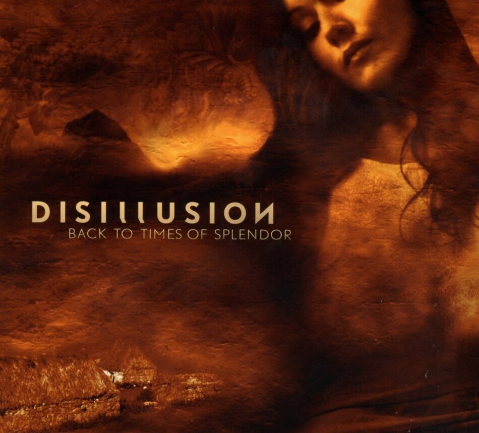 Disillusion - Back To Times Of Splendor 2024 Reissue, 20th Anniversary Edition