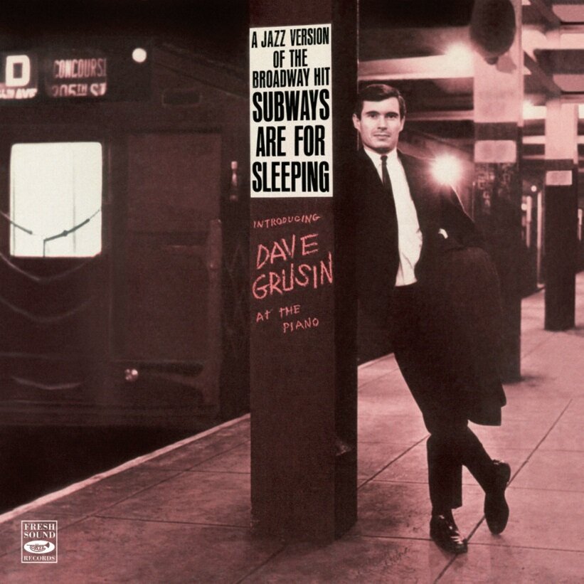 Dave Gruisin - A Jazz Version Of The Broadway Hit Subway Are For
