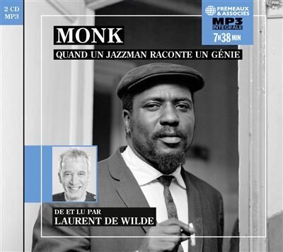 Laurent de Wilde - Monk-Quand Un Jazzman Raconte Un Genie 2 CD