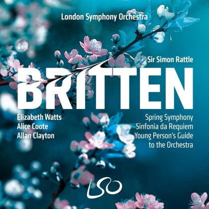 London Symphony Orchestra, Sir Benjamin Britten (1913-1976) & Sir Simon Rattle - Spring Symphony / Sinfonia da Requiem (SACD)