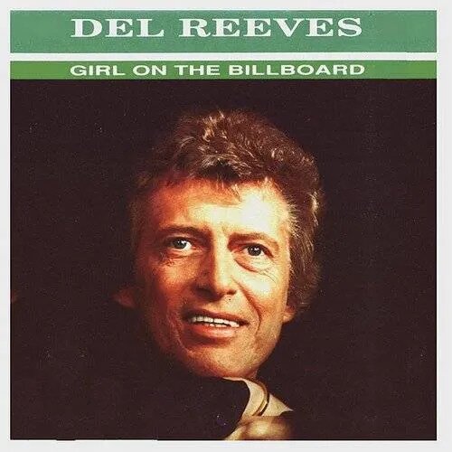 Del Reeves - Girl On The Billboard CD-R, Manufactured On Demand