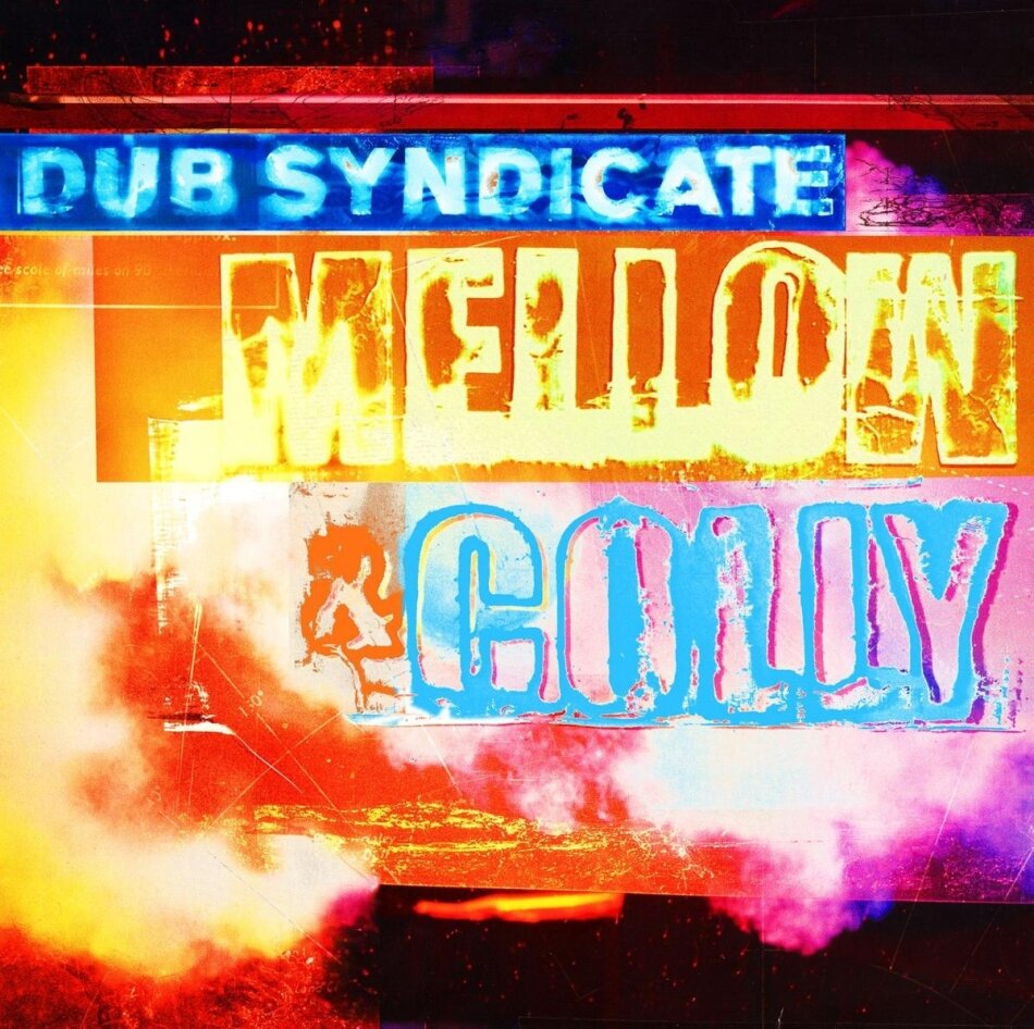 Dub Syndicate - Mellow & Colly 2024 Reissue