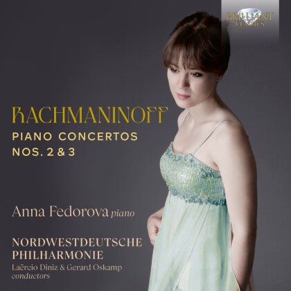 Sergej Rachmaninoff (1873-1943) & Anna Fedorova - Piano Concertos Nos. 2 & 3