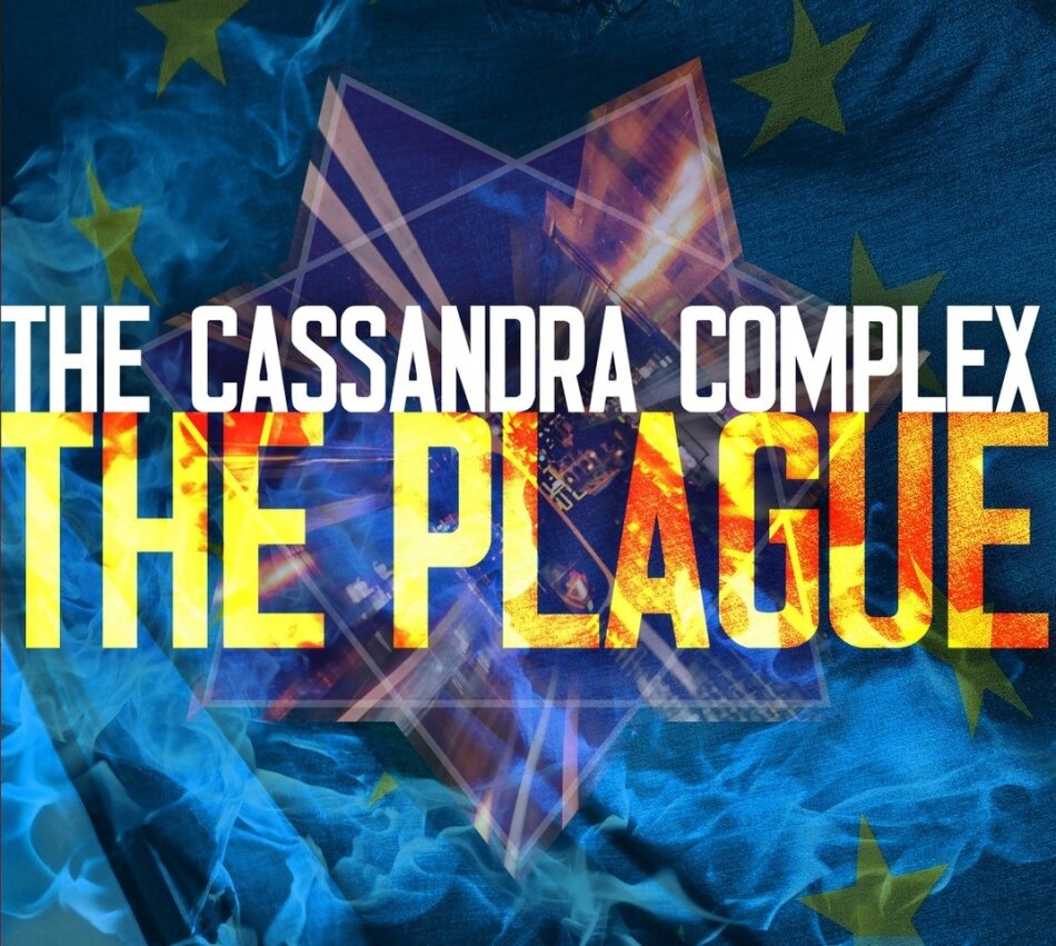 The Cassandra Complex - The Plague