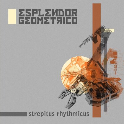 Esplendor Geometrico - Strepitus Rhythmicus (LP)