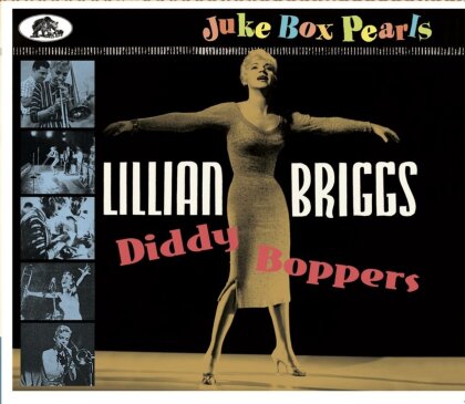 Lillian Briggs - Diddy Boppers - Juke Box Pearls (Bonustracks, Digipack)
