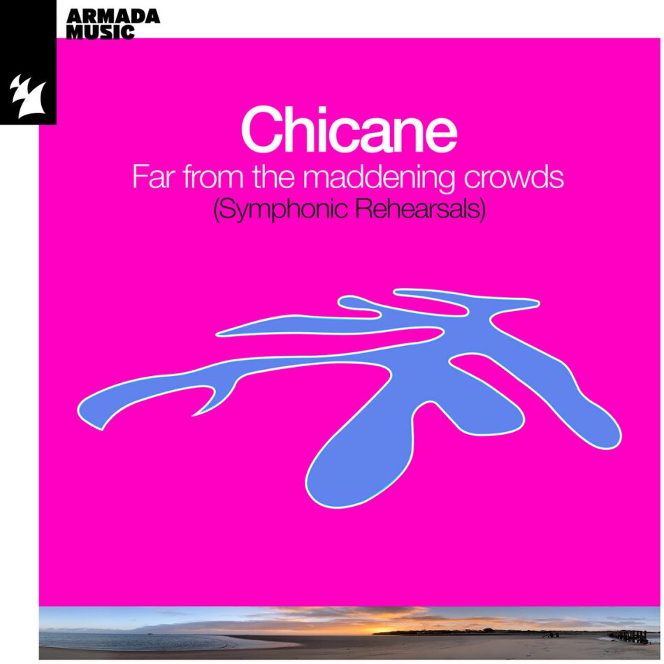 Chicane - Far From The Maddening Crowds (Symphonic Rehearsals) LP