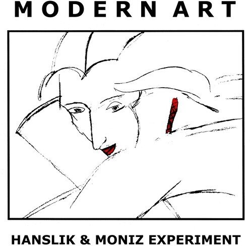 Hanslik & Moniz Experiment - Modern Art