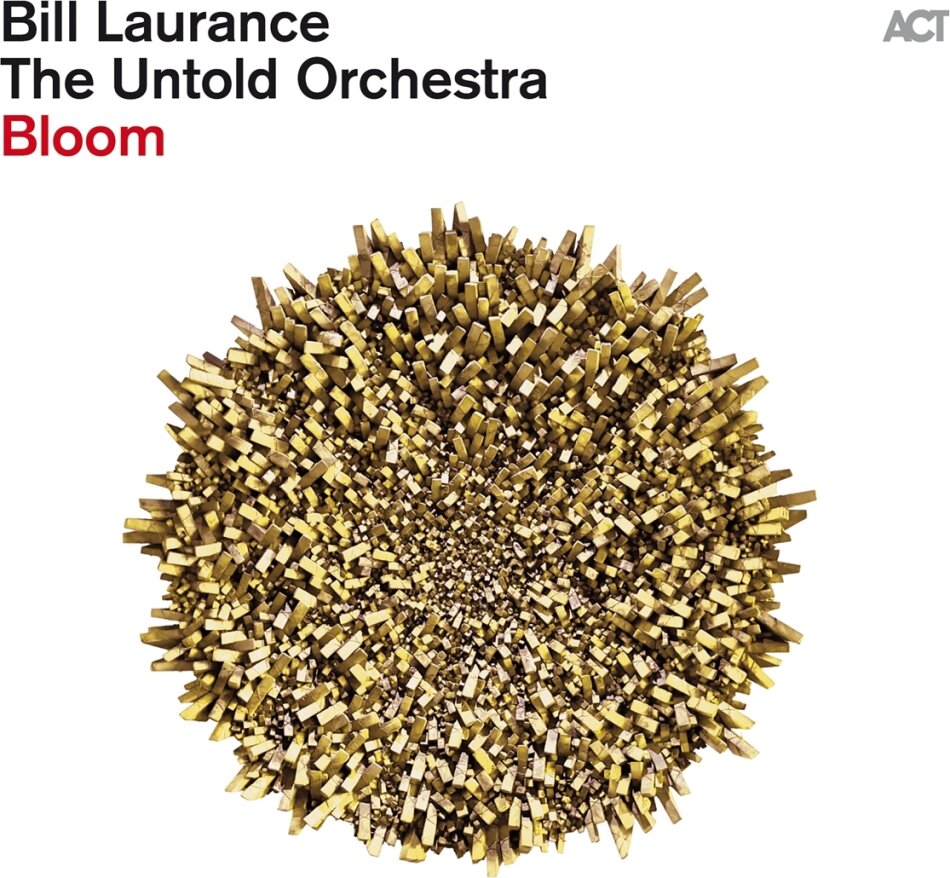 Bill Laurance & The Untold Orchestra - Bloom
