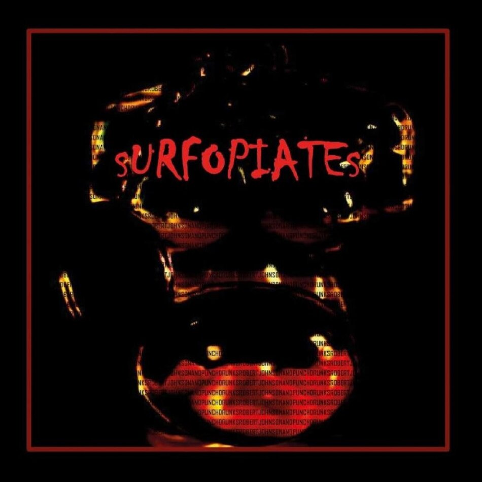 Robert Johnson & Punschdrunks - Surfopiates LP