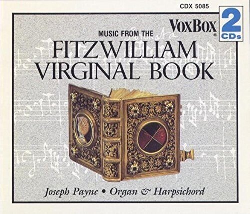 Joseph Payne - Music From The Fitzwilliam Virginal Book 2 CDs