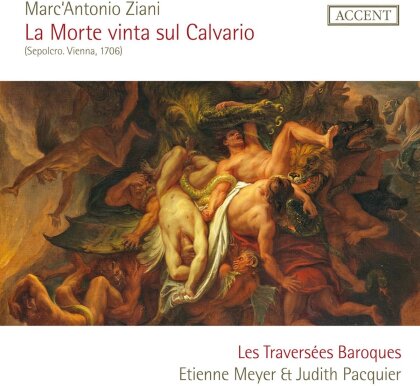 Les Traversees Baroques, Marc'Antonio Ziani & Etienne Meyer - La Morte Vinta Sul Calvario