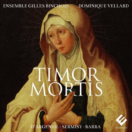 Dominique Vellard (*1953) & Ensemble Gilles Binchois - Timor Mortis