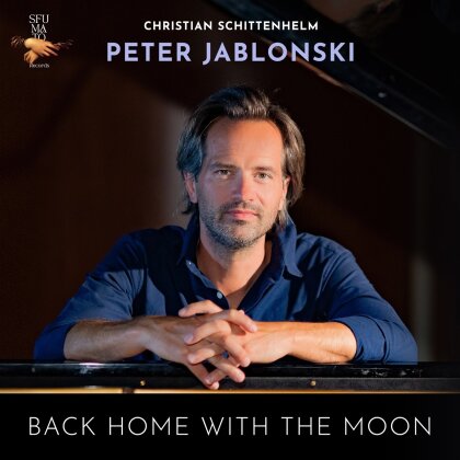 Christian Schittenhelm & Peter Jablonski - Back Home With The Moon