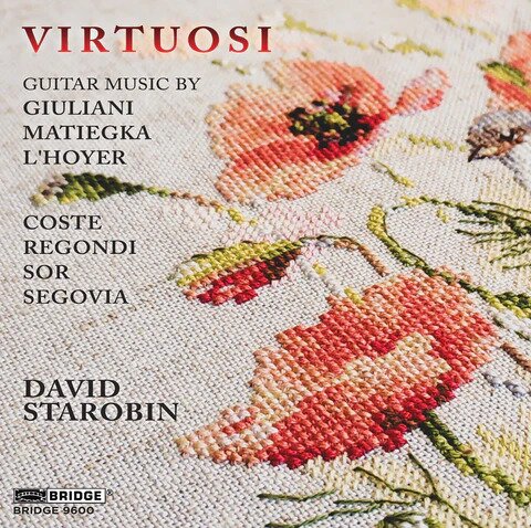 Mauro Giuliani (1781-1829), Wenzel Thomas Matiegka (1773-1830), Antoine de L'Hoyer (1768-1852) & David Starobin - Virtuosi